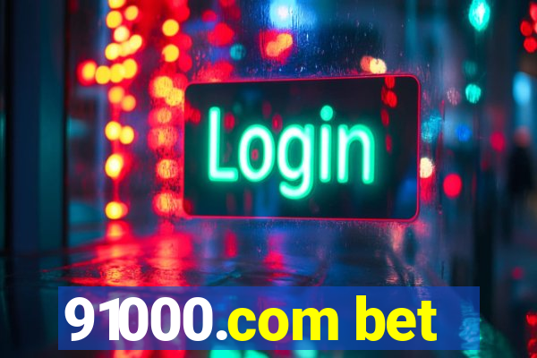 91000.com bet